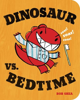 Паперова книга «Dinosaur vs. Bedtime», автор Боб Ши - фото №1 - мініатюра