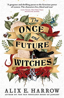 Бумажная книга «The Once and Future Witches», автор Аликс Э. Харроу - фото №1 - миниатюра