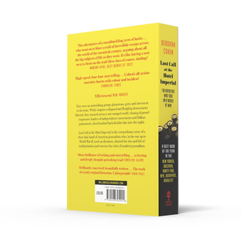 Бумажная книга «Last Call at the Hotel Imperial. The Reporters Who Took on a World at War», автор Дебора Коэн - фото №4 - миниатюра
