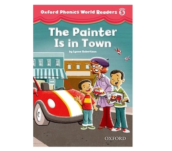 Бумажная книга «Oxford Phonics World Readers: Level 5: The Painter is in Town», автор Lynne Robertson - фото №2 - миниатюра