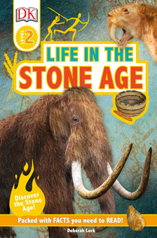 Бумажная книга «Life In The Stone Age. Discover the Stone Age!», автор Дебора Лок - фото №1 - миниатюра