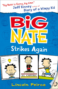 Бумажная книга «Big Nate. Book 2. Big Nate Strikes Again», автор Линкольн Пирс - фото №2 - миниатюра