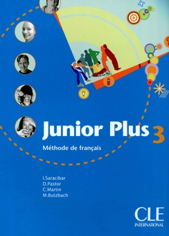 Бумажная книга «Junior Plus 3 - Livre de l'élève», авторов Мишель Буцбах, Инмакулада Сарасибар, Кармен Мартин, Долорес Пастор - фото №1 - миниатюра