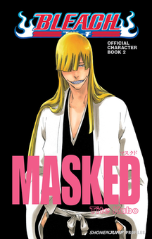 Паперова книга «Bleach MASKED. Official Character Book 2», автор Тайто Кубо - фото №1 - мініатюра