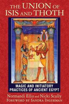 Бумажная книга « The Union of Isis and Thoth», автор Норманди Эллис - фото №1 - миниатюра