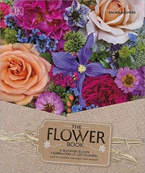 Бумажная книга «The Flower Book. Natural Flower Arrangements for Your Home», автор Рейчел Зигфрид - фото №1 - миниатюра