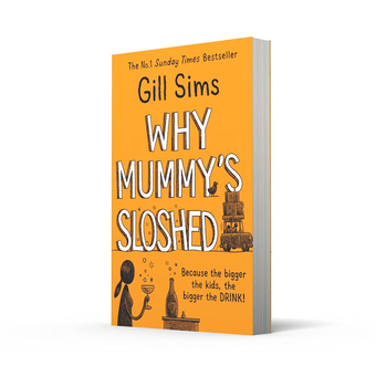 Бумажная книга «Why Mummy's Sloshed», автор Джилл Симс - фото №4 - миниатюра