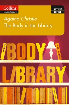 Паперова книга «Collins Agatha Christie ELT Readers — The Body in the Library : B1», автор Агата Крісті - фото №1 - мініатюра