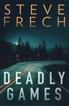 Бумажная книга «Deadly Games», автор Стив Фреч - фото №1 - миниатюра