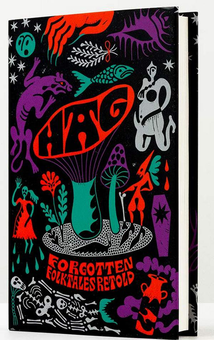 Паперова книга «Hag. Forgotten Folktales Retold», авторів Емма Гласс, Імоджен Гермес Говар, Дейзі Джонсон, Кірсті Логан, Махсуда Снейт, Еймер МакБрайд, Лів Літл, Наташа Картью, Наомі Бут, Іреносен Окоджі - фото №3 - мініатюра