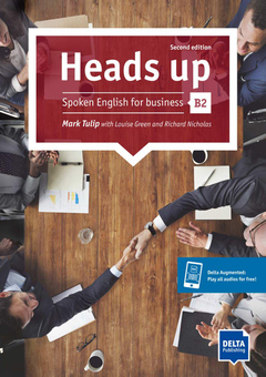 Бумажная книга «Heads up B2. Spoken English for business. Student's Book with audios», автор Марк Тулип - фото №1 - миниатюра