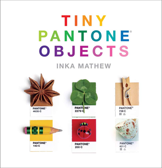 Бумажная книга «Tiny Pantone Objects», автор Инка Мэтью - фото №1 - миниатюра