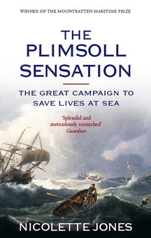 Бумажная книга «The Plimsoll Sensation. The Great Campaign to Save Lives at Sea», автор Николетт Джонс - фото №1 - миниатюра