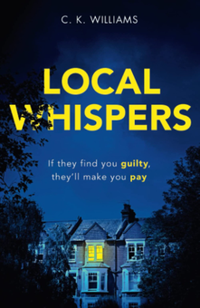 Бумажная книга «Local Whispers», автор К. К. Уильямс - фото №1 - миниатюра