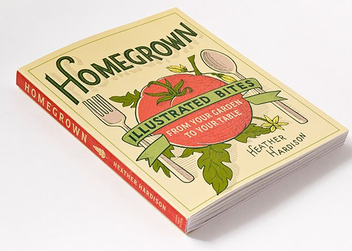 Бумажная книга «Homegrown. Illustrated Bites from Your Garden to Your Table», автор Хизер Хэрдисон - фото №3 - миниатюра