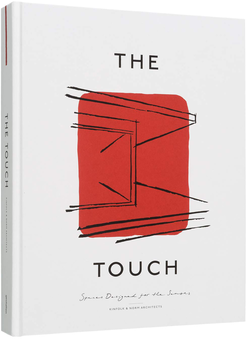 Бумажная книга «The Touch. Spaces Designed for the Senses » - фото №1 - миниатюра