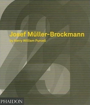 Бумажная книга «Josef Muller-Brockmann», автор Керри Уильям Перселл - фото №1 - миниатюра