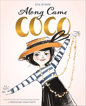Бумажная книга «Along Came Coco. A Story about Coco Chanel», автор Эва Бирн - фото №1 - миниатюра