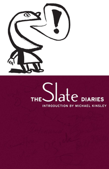 Бумажная книга «The Slate Diaries», автор Майкл Кинсли - фото №1 - миниатюра