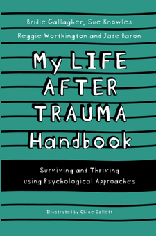 Паперова книга «My Life After Trauma Handbook», авторів Сью Ноулз, Брайді Галлахер, Джейд Барон, Реджі Уортінгтон - фото №1 - мініатюра