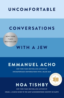 Паперова книга «Uncomfortable Conversations with a Jew», авторів Еммануель Ачо, Ноа Тішбі - фото №1 - мініатюра