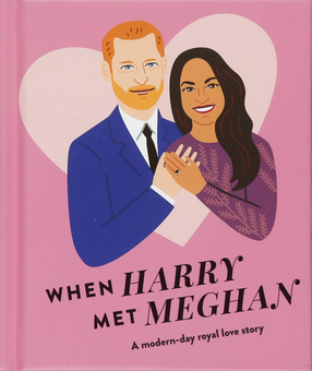 Бумажная книга «When Harry Met Meghan», автор Харди Грант - фото №1 - миниатюра