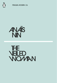 Бумажная книга «The Veiled Woman», автор Анаис Нин - фото №1 - миниатюра