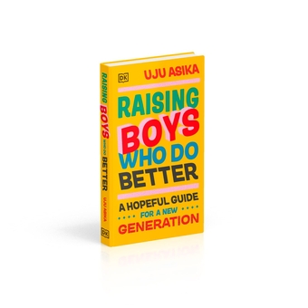 Бумажная книга «Raising Boys Who Do Better», автор Уджу Асика - фото №2 - миниатюра