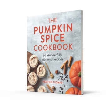 Паперова книга «The Pumpkin Spice Cookbook», автор Хізер Томас - фото №3 - мініатюра