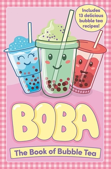 Паперова книга «Boba. The Book of Bubble Tea», автор Керолайн Роулендс - фото №1 - мініатюра