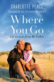 Паперова книга «Where You Go : Life Lessons from My Father», автор Шарлотта Пенс - фото №1 - мініатюра