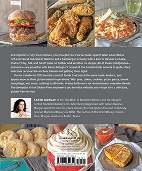 Бумажная книга «Everyday Art of Gluten Free. 125 Savory and Sweet Recipes Using 6 Fail-Proof Flour Blends», автор Карен Морган - фото №2 - миниатюра