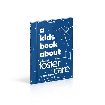 Бумажная книга «A Kids Book About Being in Foster Care», авторов Хизер Энн Брауэр, Сет Брауэр - фото №3 - миниатюра