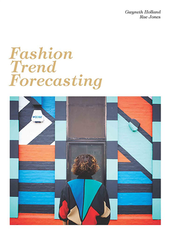 Бумажная книга «Fashion Trend Forecasting», автор Гвинет Холланд - фото №1 - миниатюра