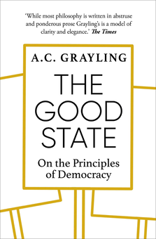 Бумажная книга «The Good State: On the Principles of Democracy», автор Энтони Грейлинг - фото №3 - миниатюра