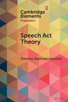 Бумажная книга «Speech Act Theory: Between Narrow and Broad Pragmatics», автор Ставрос Ассимакопулос - фото №1 - миниатюра