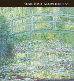 Бумажная книга «Claude Monet », автор Гордон Керр - фото №1 - миниатюра