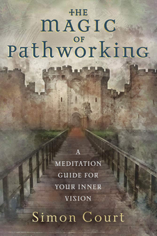 Бумажная книга «The Magic of Pathworking. A Meditation Guide for Your Inner Vision», автор Саймон Корт - фото №2 - миниатюра