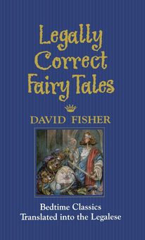Паперова книга «Legally Correct Fairy Tales», автор Девід Фішер - фото №1 - мініатюра