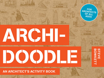 Паперова книга «Archi-Doodle. An Architect's Activity Book», автор Стів Боукетт - фото №1 - мініатюра