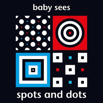 Паперова книга «Baby Sees: Spots and Dots» - фото №1 - мініатюра