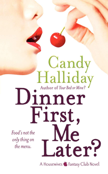 Паперова книга «Dinner First, Me Later?», автор Кенді Холлідей - фото №1 - мініатюра