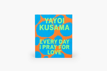 Бумажная книга «Yayoi Kusama. Every Day I Pray for Love», автор Яёи Кусама - фото №2 - миниатюра
