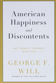 Паперова «American Happiness and Discontents. The Unruly Torrent, 2008-2020», автора Джордж Ф. Вілл– фото №1