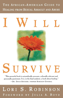 Паперова книга «I Will Survive. The African-American Guide to Healing from Sexual Assault and Abuse», авторів Джулія Д. Бойд, Лорі Робінсон - фото №1 - мініатюра