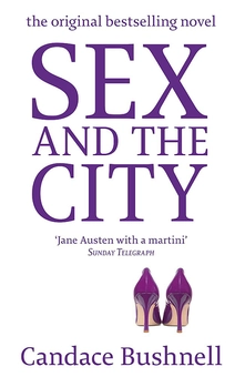 Паперова «Sex And The City», автора Кендіс Бушнелл– фото №1