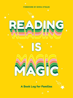Бумажная книга «Reading Is Magic. A Book Log for Families», автор Эмма Штрауб - фото №1 - миниатюра
