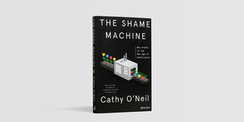 Бумажная книга «The Shame Machine. Who Profits in the New Age of Humiliation», автор Кэти О'Нил - фото №3 - миниатюра