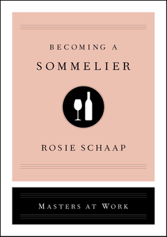 Паперова книга «Becoming a Sommelier», автор Вівці Розі - фото №1 - мініатюра