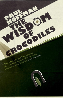 Паперова книга «The Wisdom Of Crocodiles», автор Пол Хоффман - фото №2 - мініатюра
